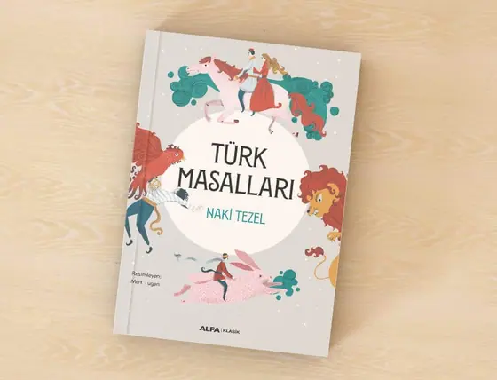 Naki Tezel'in Derlediği Türk Masalları kitabı Alfa Kitap'tan Raflarda