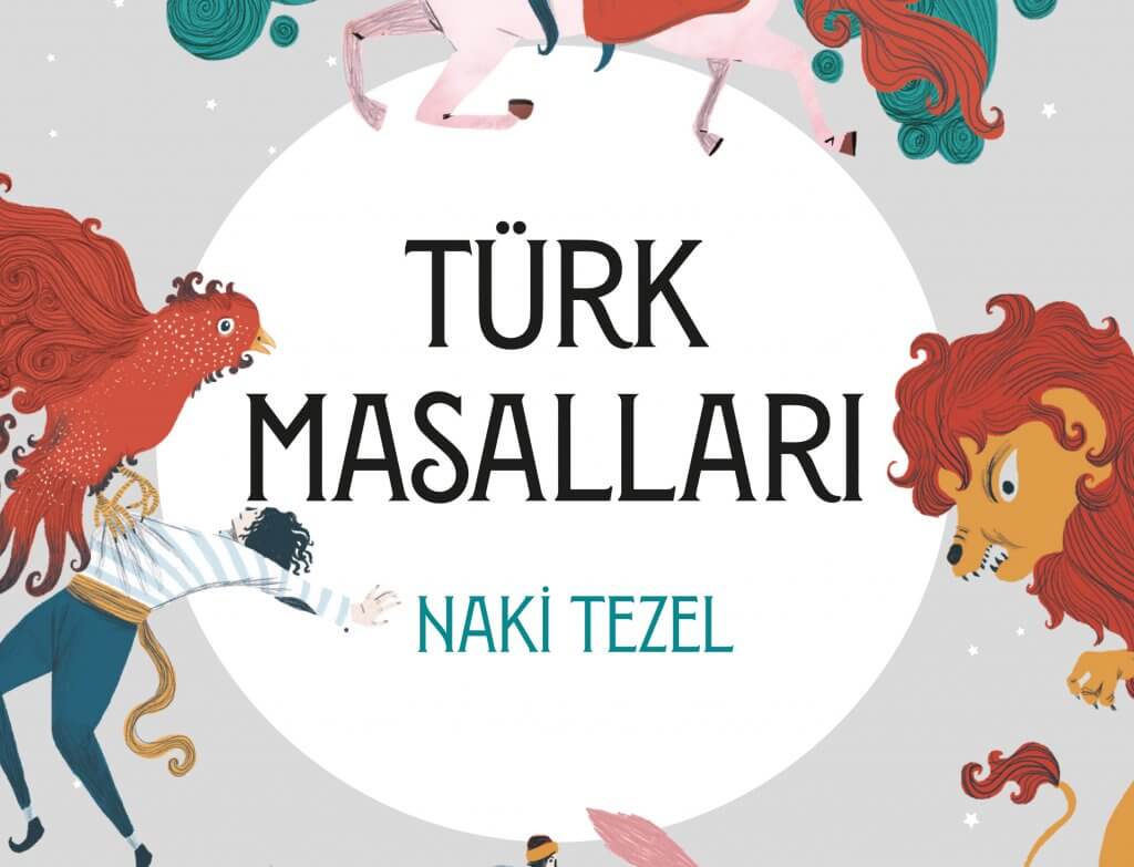 turk masallari naki tezel - Muzip Masal Cini